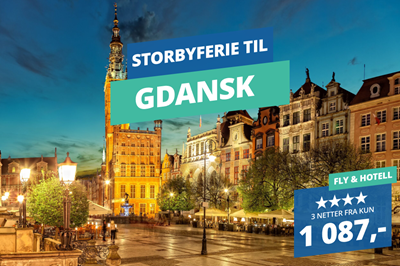 3 netter i Gdansk med både fly og hotell fra 1 087,-