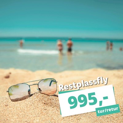 Sett kursen mot sør – restplassfly fra 995,- til sol og strand!