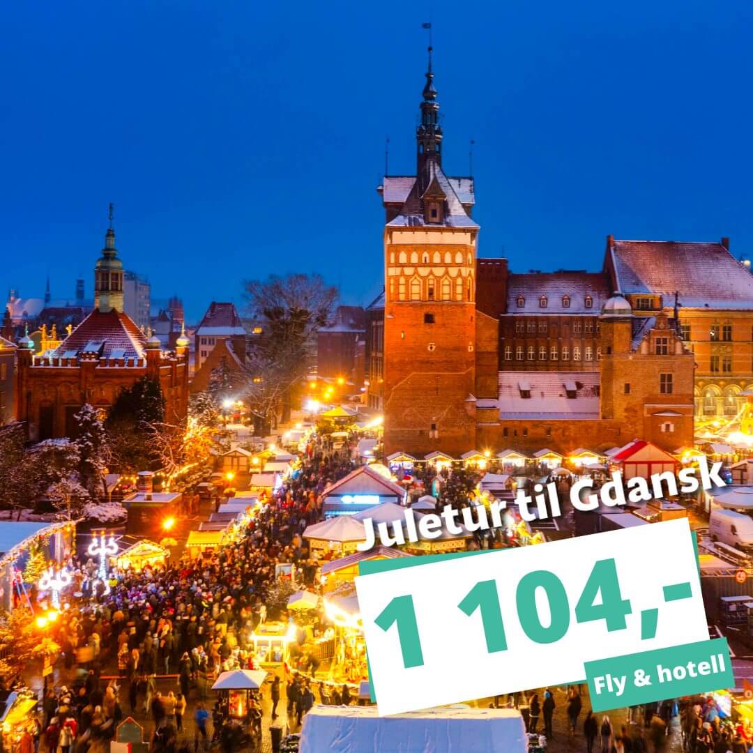 Siste sjanse! Reis på juletur til Gdansk inkl. fly og 3? hotell fra 1 104,-