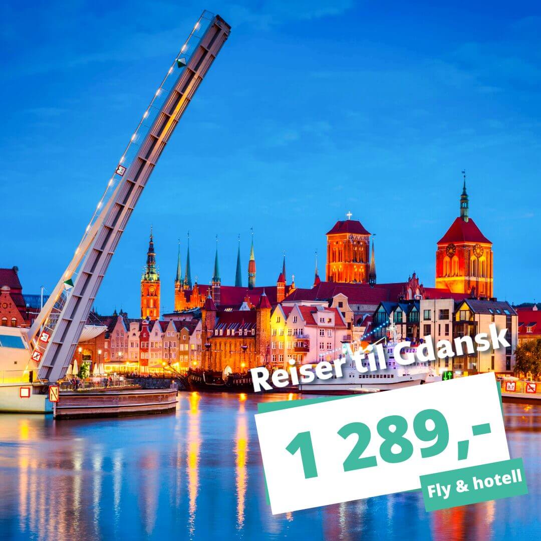 Reis på høstferie til Gdansk i oktober fra KUN 1 289,-
